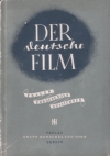 Der deutsche Film. Kongre&szlig; in Berlin 1947
